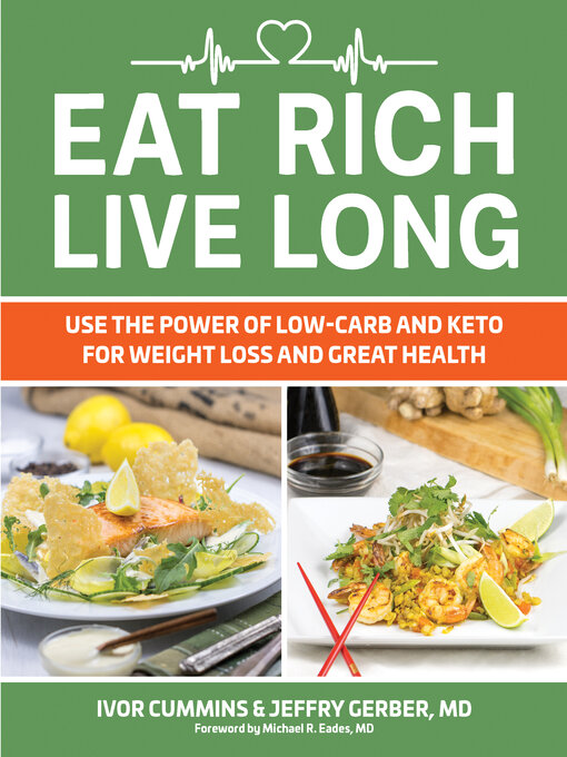 Title details for Eat Rich, Live Long by Ivor Cummins - Available
